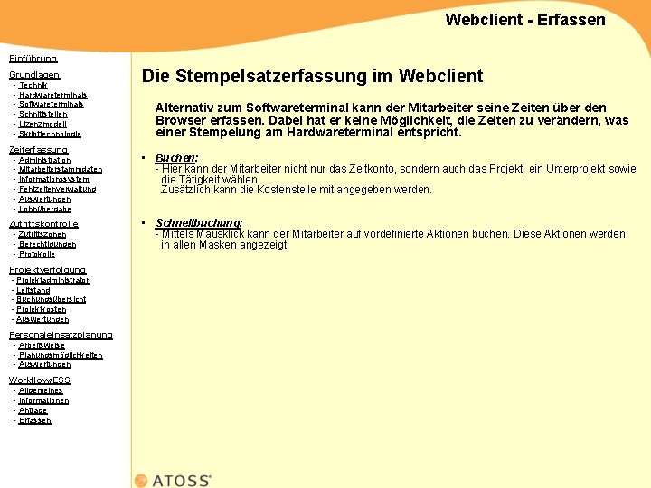 Webclient - Erfassen Einführung Grundlagen - Technik - Hardwareterminals - Softwareterminals - Schnittstellen -