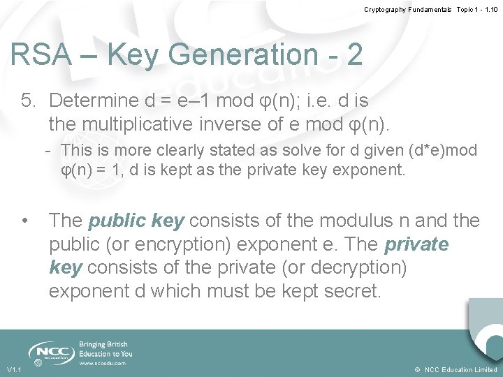 Cryptography Fundamentals Topic 1 - 1. 10 RSA – Key Generation - 2 5.