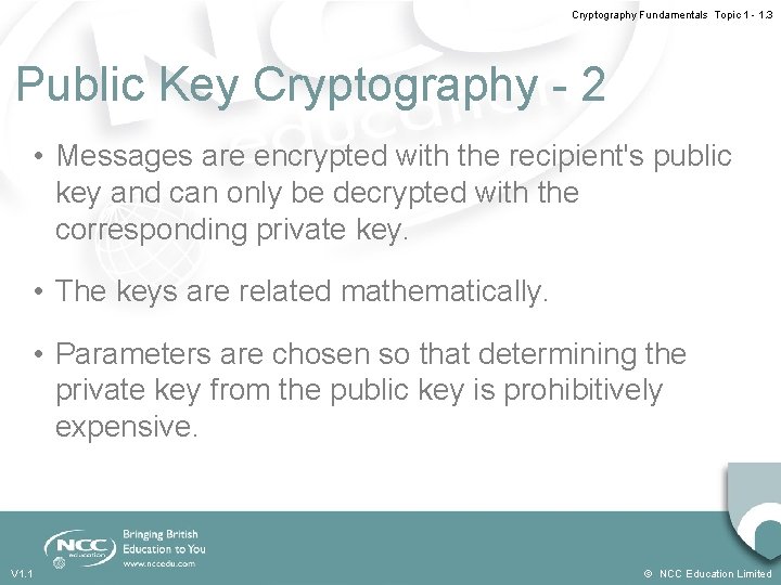 Cryptography Fundamentals Topic 1 - 1. 3 Public Key Cryptography - 2 • Messages Cryptography Fundamentals Topic 1 - 1. 3 Public Key Cryptography - 2 • Messages