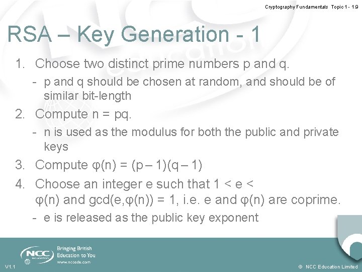 Cryptography Fundamentals Topic 1 - 1. 9 RSA – Key Generation - 1 1.