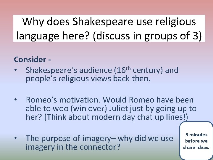 Why does Shakespeare use religious language here? (discuss in groups of 3) Consider -