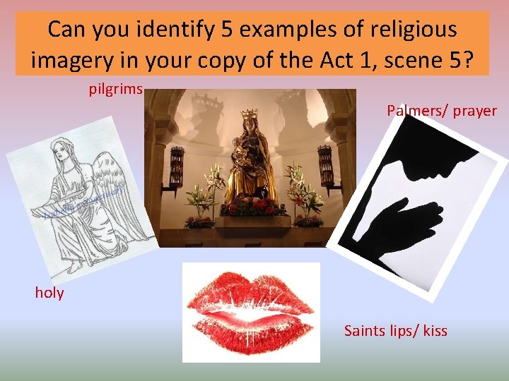 Can you identify 5 examples of religious imagery in your copy of the Act
