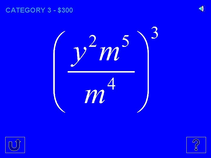 CATEGORY 3 - $300 