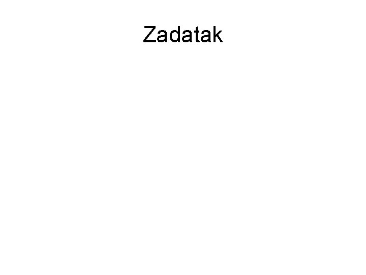 Zadatak 