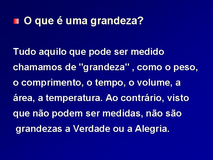 Grandezas e Medidas um tema integrador Grandezas e