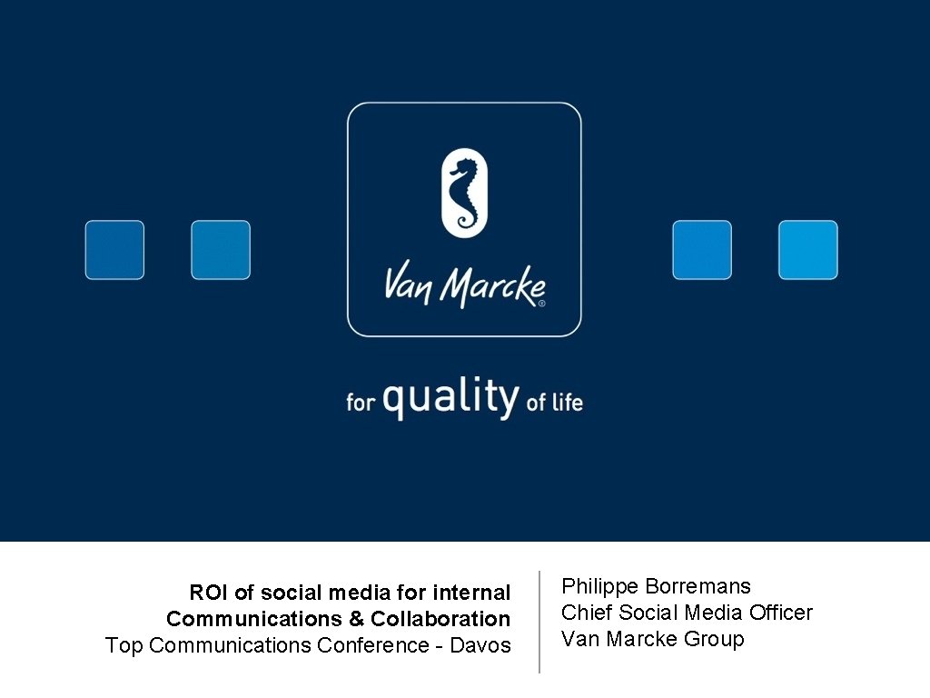 ROI of social media for internal Communications & Collaboration Top Communications Conference - Davos