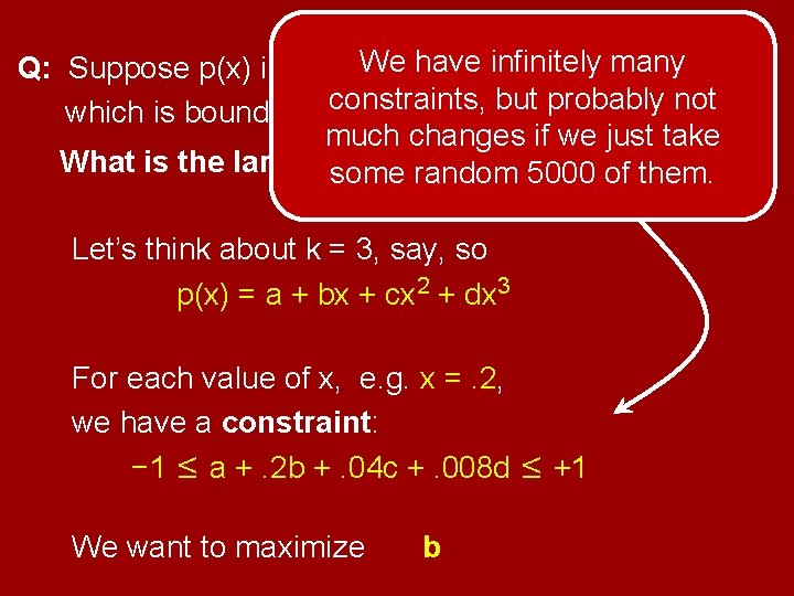 We haveofinfinitely Q: Suppose p(x) is a polynomial degree many ≤k which is bounded