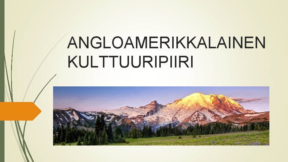 ANGLOAMERIKKALAINEN KULTTUURIPIIRI 