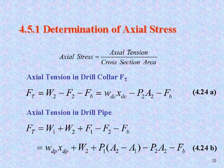 4. 5. 1 Determination of Axial Stress Axial Tension in Drill Collar FT (4.