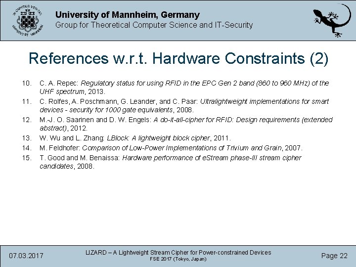 University of Mannheim, Germany Group for Theoretical Computer Science and IT-Security References w. r.