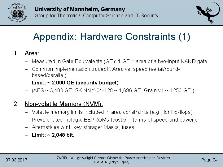 University of Mannheim, Germany Group for Theoretical Computer Science and IT-Security Appendix: Hardware Constraints