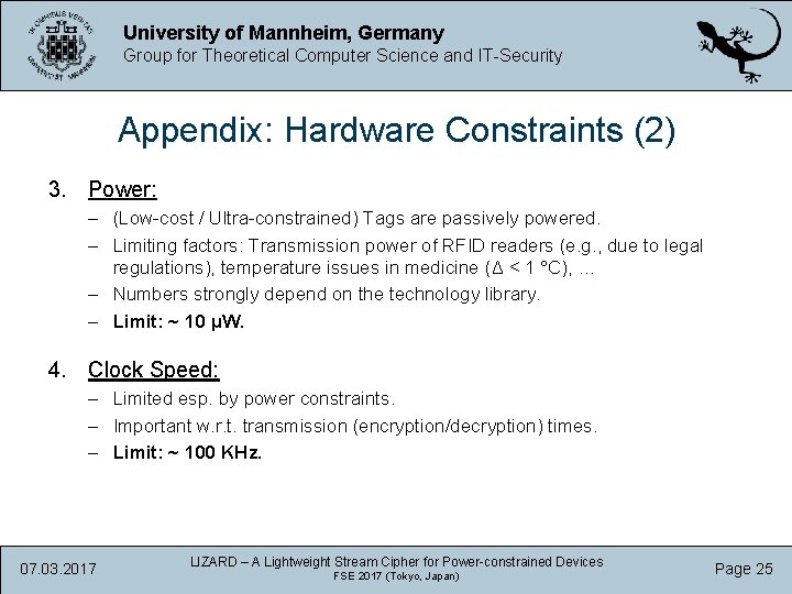 University of Mannheim, Germany Group for Theoretical Computer Science and IT-Security Appendix: Hardware Constraints
