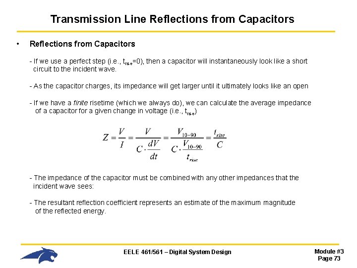 Transmission Line Reflections from Capacitors • Reflections from Capacitors - If we use a Transmission Line Reflections from Capacitors • Reflections from Capacitors - If we use a
