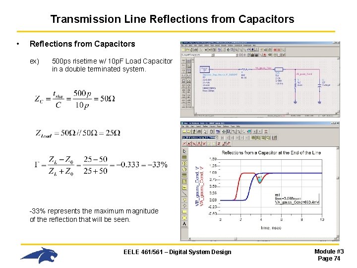 Transmission Line Reflections from Capacitors • Reflections from Capacitors ex) 500 ps risetime w/ Transmission Line Reflections from Capacitors • Reflections from Capacitors ex) 500 ps risetime w/