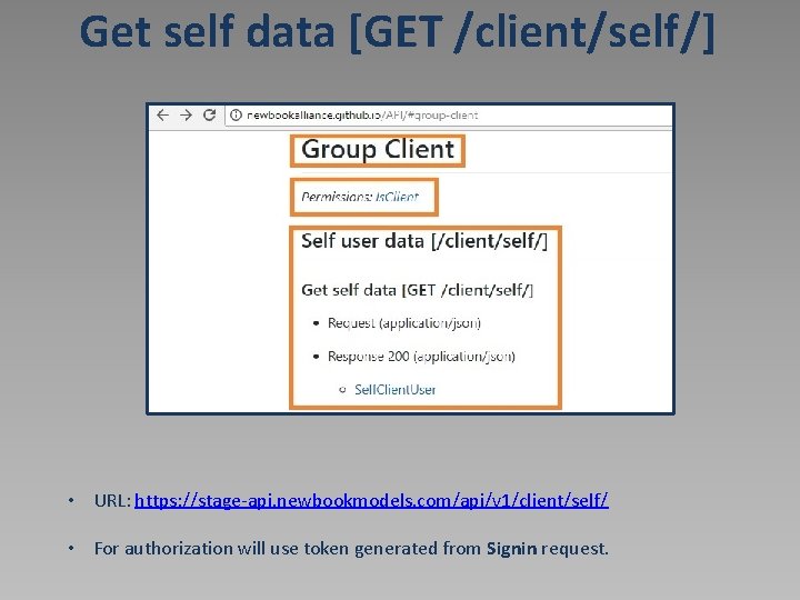 Get self data [GET /client/self/] • URL: https: //stage-api. newbookmodels. com/api/v 1/client/self/ • For