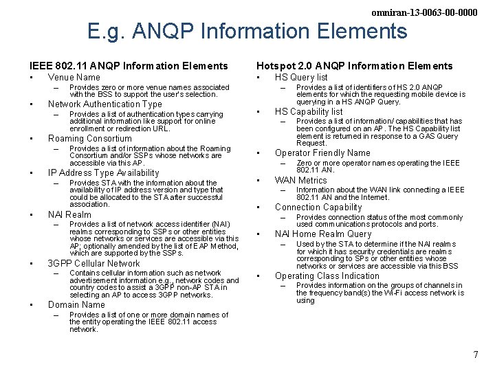 omniran-13 -0063 -00 -0000 E. g. ANQP Information Elements IEEE 802. 11 ANQP Information