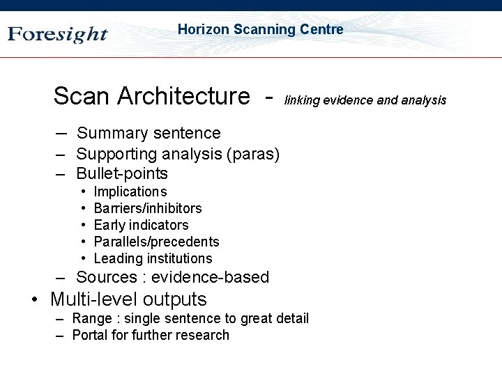 OST Horizon Scanning Centre Scan Architecture - linking evidence and analysis – Summary sentence