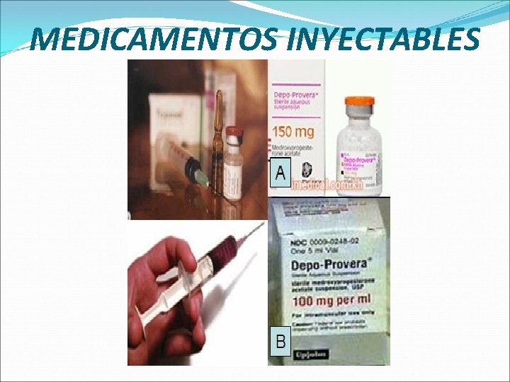 MEDICAMENTOS INYECTABLES 