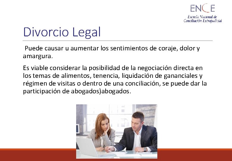 Divorcio Legal Puede causar u aumentar los sentimientos de coraje, dolor y amargura. Es