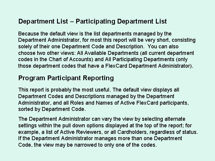 Department List – Participating Department List Because the default view is the list departments