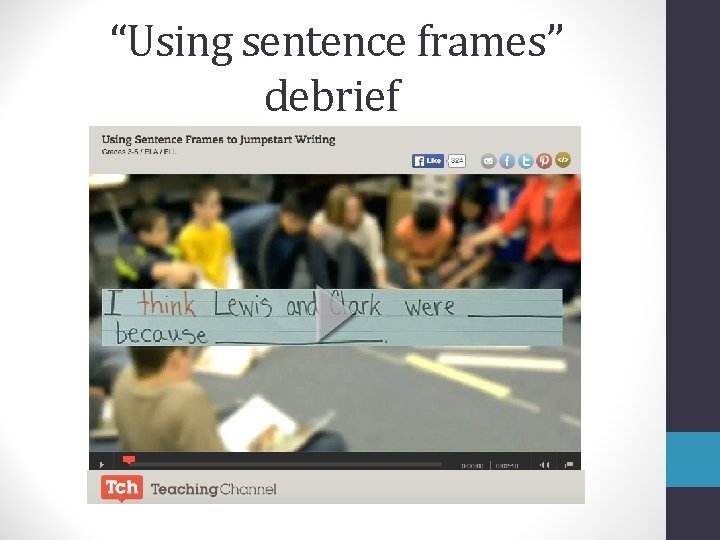 “Using sentence frames” debrief 