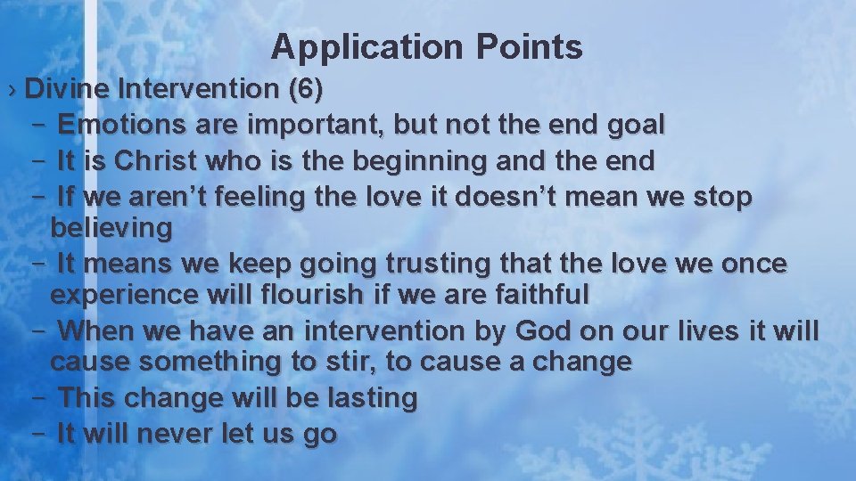 Application Points › Divine Intervention (6) – Emotions are important, but not the end