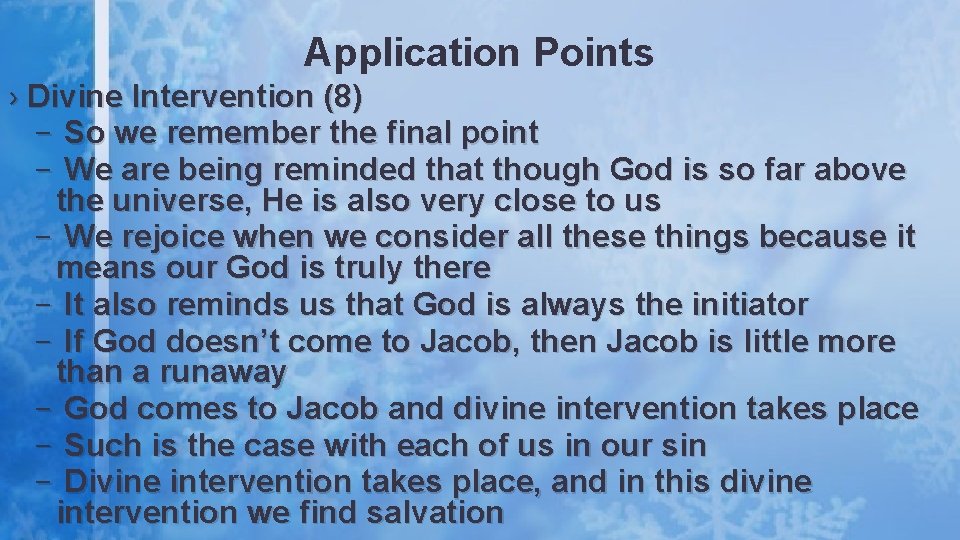 Application Points › Divine Intervention (8) – So we remember the final point –