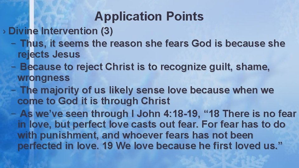 Application Points › Divine Intervention (3) – Thus, it seems the reason she fears