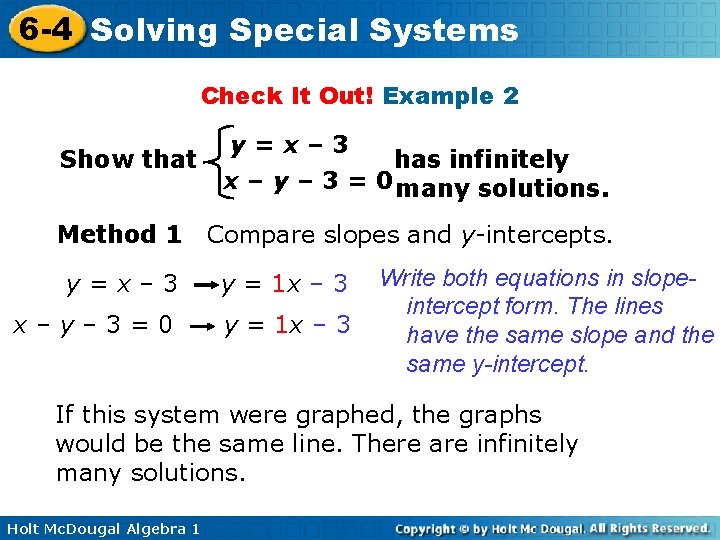 6 -4 Solving Special Systems Check It Out! Example 2 Show that Method 1 6 -4 Solving Special Systems Check It Out! Example 2 Show that Method 1