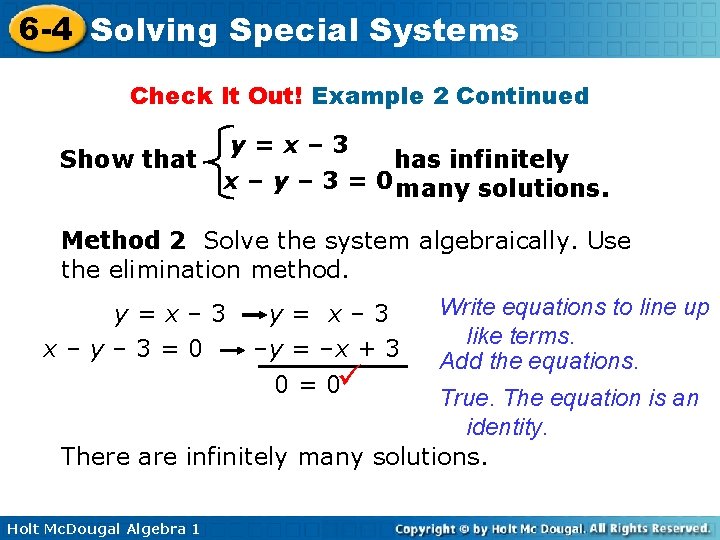 6 -4 Solving Special Systems Check It Out! Example 2 Continued Show that y=x– 6 -4 Solving Special Systems Check It Out! Example 2 Continued Show that y=x–