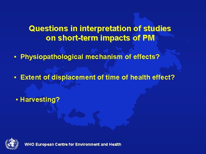 Questions in interpretation of studies on short-term impacts of PM • Physiopathological mechanism of