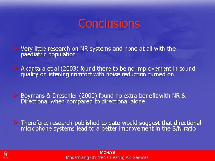 Conclusions Ø Very little research on NR systems and none at all with the