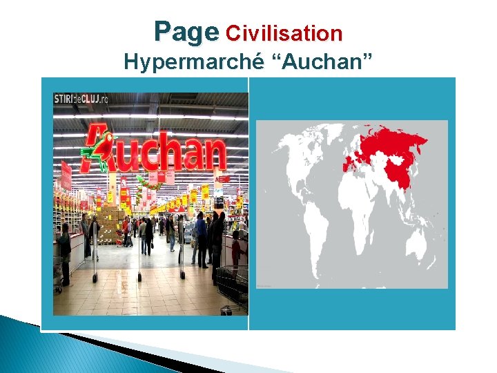 Page Civilisation Hypermarché “Auchan” 