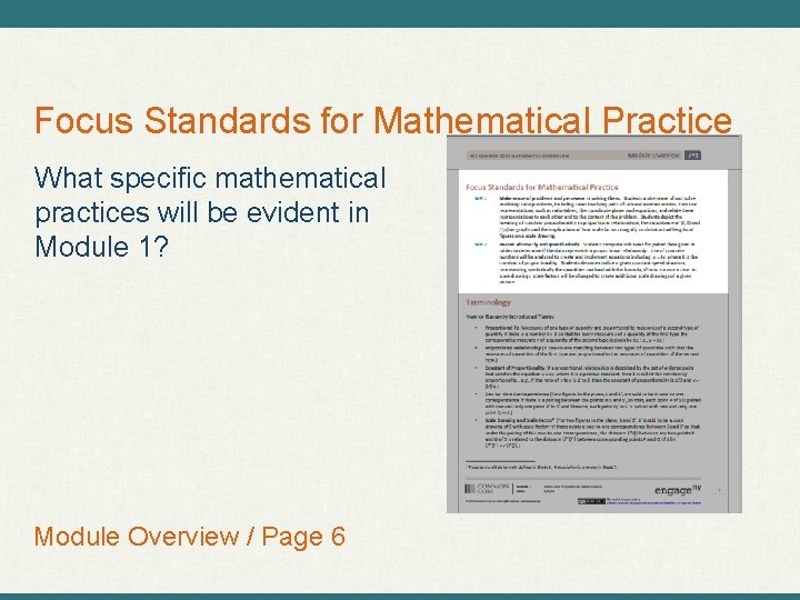 Focus Standards for Mathematical Practice What specific mathematical practices will be evident in Module