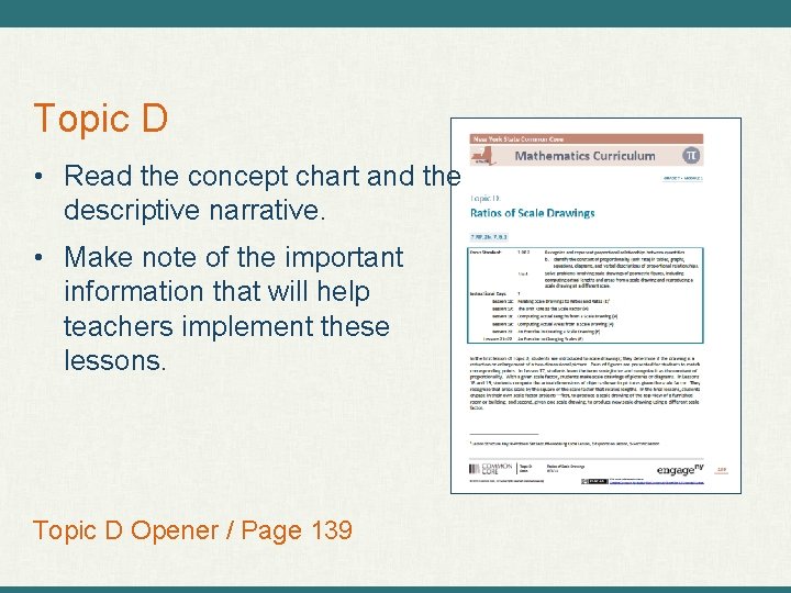 Topic D • Read the concept chart and the descriptive narrative. • Make note