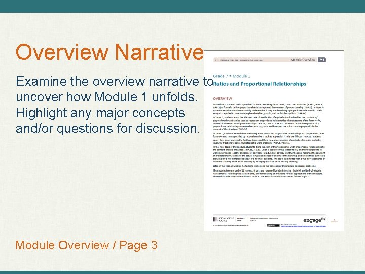 Overview Narrative Examine the overview narrative to uncover how Module 1 unfolds. Highlight any