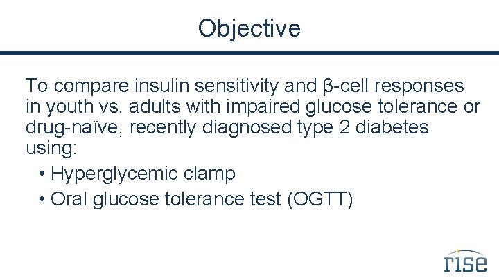 Objective To compare insulin sensitivity and β-cell responses in youth vs. adults with impaired