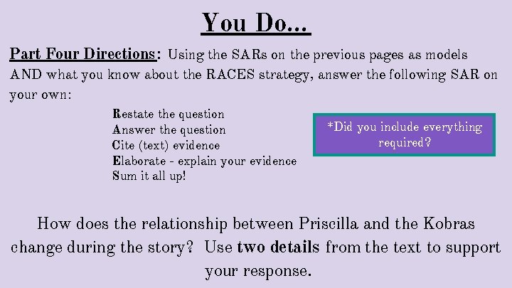 You Do. . . Part Four Directions: Using the SARs on the previous pages