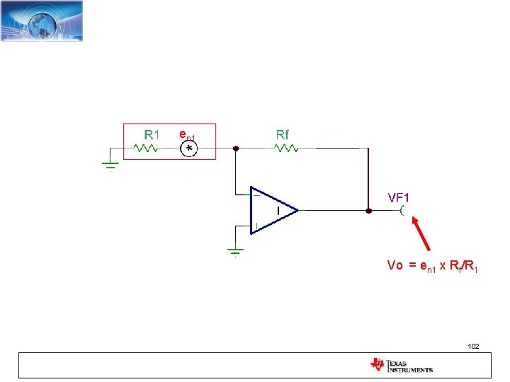 en 1 Vo = en 1 x Rf/R 1 102 