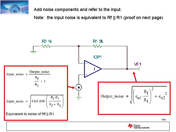 Add noise components and refer to the input. Note: the input noise is equivalent