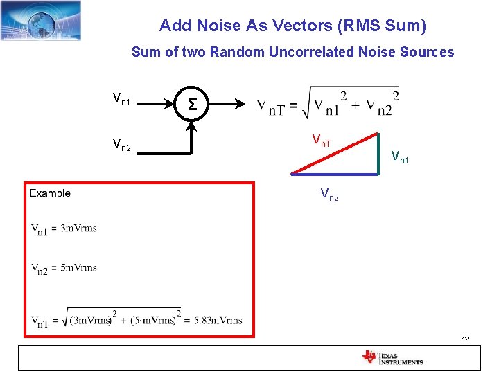 Add Noise As Vectors (RMS Sum) Sum of two Random Uncorrelated Noise Sources Vn