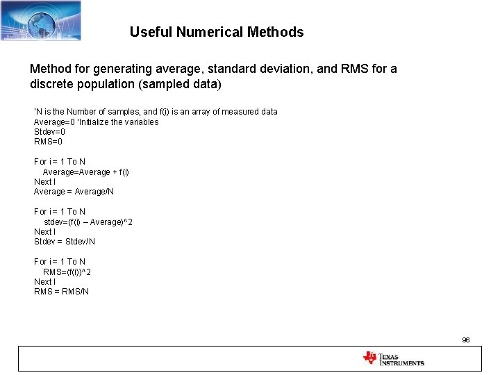 Useful Numerical Methods Method for generating average, standard deviation, and RMS for a discrete