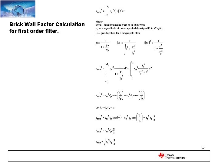 Brick Wall Factor Calculation for first order filter. 97 