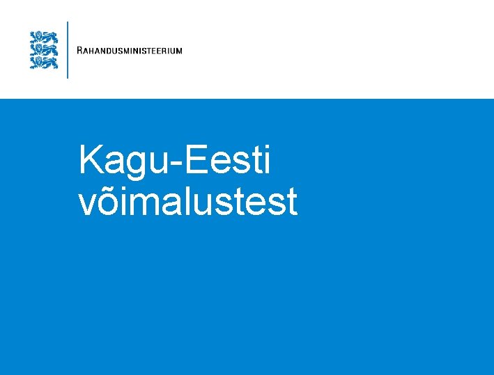 Kagu-Eesti võimalustest 