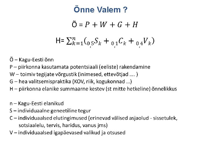Õnne Valem ? 