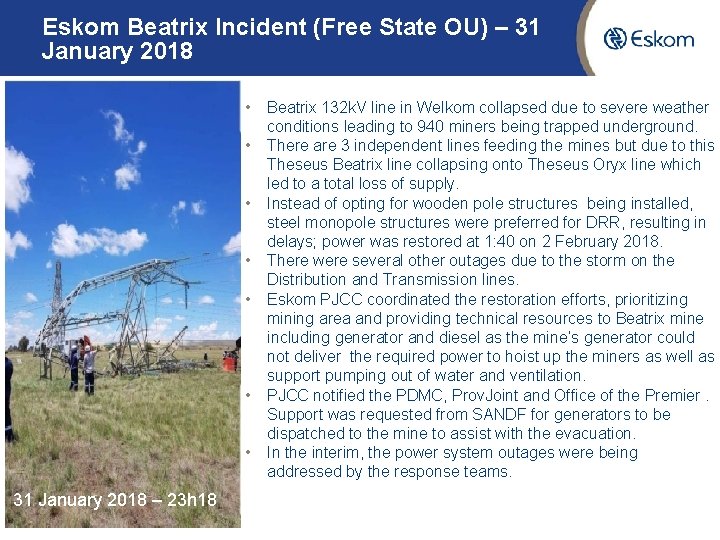 Eskom Beatrix Incident (Free State OU) – 31 January 2018 25 • • 31