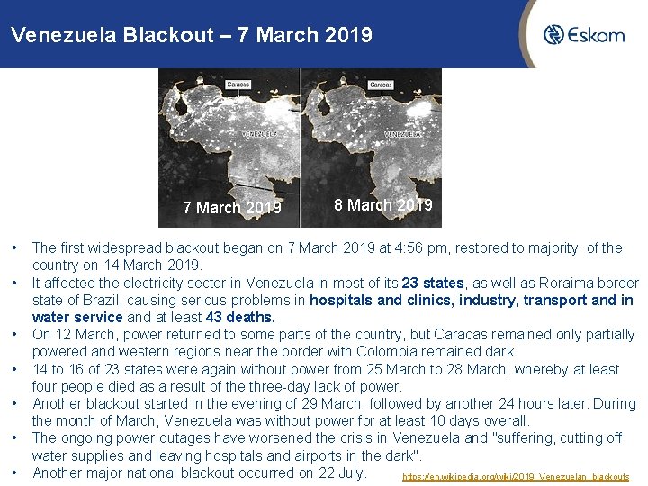 Venezuela Blackout – 7 March 2019 • • 8 March 2019 The first widespread