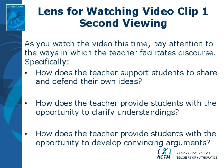 Lens for Watching Video Clip 1 Second Viewing As you watch the video this