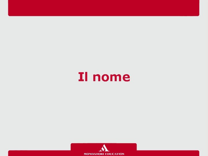 Il nome 