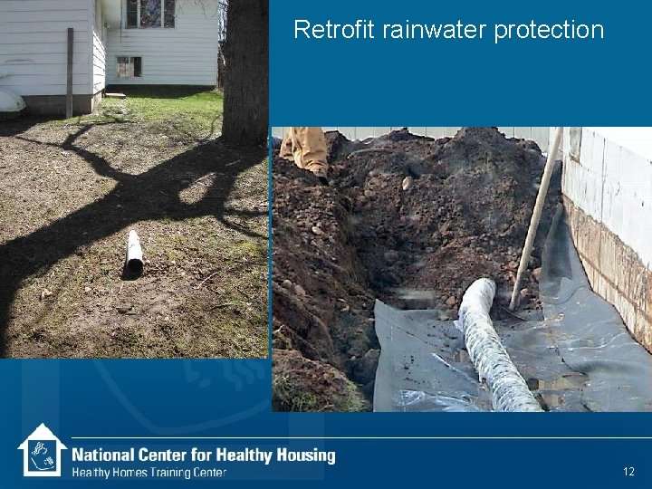 Retrofit rainwater protection 12 